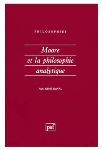 Couverture du livre « Moore et la philosophie analytique » de Rene Daval aux éditions Puf