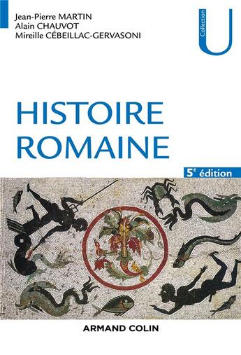 Couverture du livre « Rome Tome 1 ; histoire romaine (5e édition) » de Jean-Pierre Martin et Alain Chauvot aux éditions Armand Colin