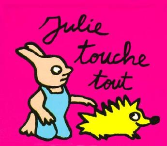 Couverture du livre « Julie touche tout » de Stephanie Blake aux éditions Ecole Des Loisirs