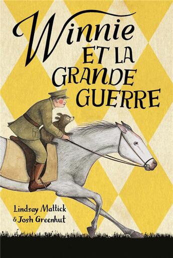 Couverture du livre « Winnie et la grande guerre » de Lindsay Mattick et Josh Greenhut aux éditions Ecole Des Loisirs