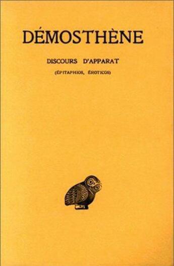 Couverture du livre « Discours d'apparat » de Demosthene aux éditions Belles Lettres