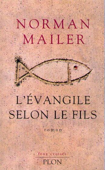 Couverture du livre « L'evangile selon le fils » de Norman Mailer aux éditions Plon