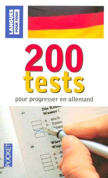 Couverture du livre « 200 tests pour progesser en allemand » de Klatt/Vernon aux éditions Langues Pour Tous