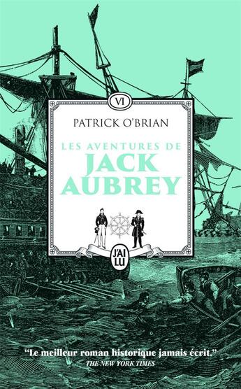 Couverture du livre « Les aventures de Jack Aubrey Tome 6 : Le revers de la médaille ; La lettre de marque » de Patrick O'Brian aux éditions J'ai Lu