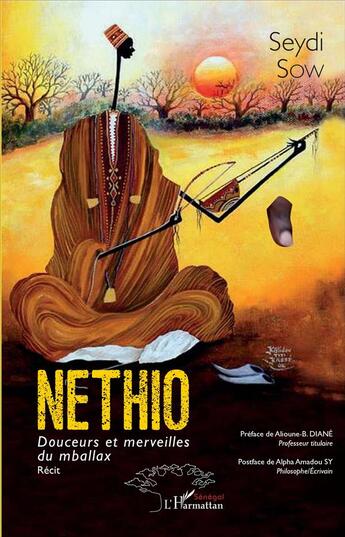 Couverture du livre « Nethio, douceurs et merveiles du mballax » de Seydi Sow aux éditions L'harmattan