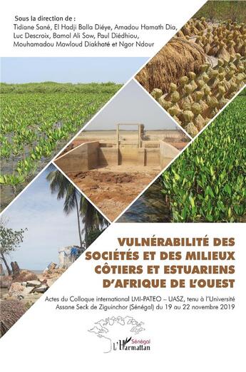 Couverture du livre « Vulnerabilité des sociétés et des milieux côtiers et estuariens d'Afrique de l'ouest » de  aux éditions L'harmattan