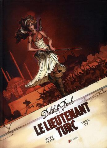 Couverture du livre « Delilah Dirk et le lieutenant turc t.1 » de Tony Cliff aux éditions Akileos