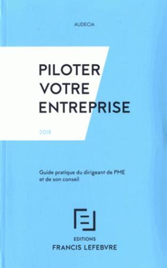 Couverture du livre « Piloter votre entreprise » de  aux éditions Lefebvre