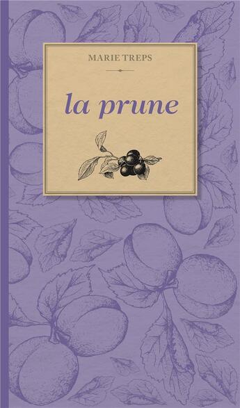 Couverture du livre « La prune » de Marie Treps aux éditions Tohu-bohu