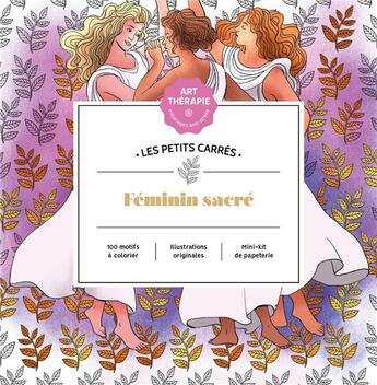 Couverture du livre « Art thérapie ; les petits carrés : féminin sacré » de Stephanie Rubini aux éditions Hachette Heroes