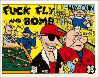 Couverture du livre « Fuck, fly and bomb » de Ouin/Max aux éditions Futuropolis