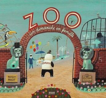 Couverture du livre « Zoo ; un dimanche en famille » de Bernard Friot aux éditions Milan