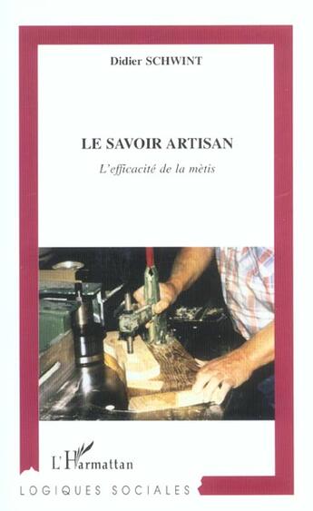 Couverture du livre « Le savoir artisan » de Didier Schwint aux éditions L'harmattan