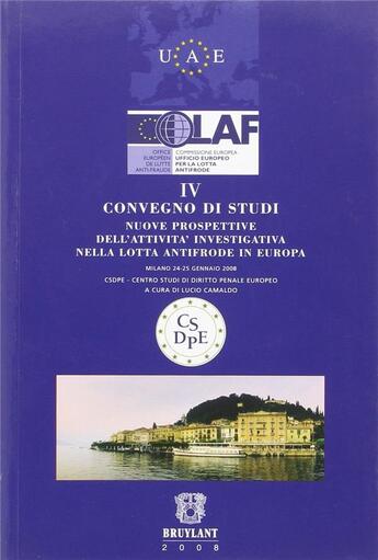 Couverture du livre « Nuove prospettive dell'attivita' investigativa nella lotta antifrode in europa » de  aux éditions Bruylant