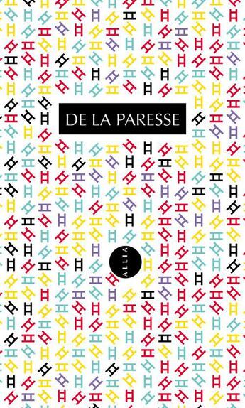 Couverture du livre « De la paresse » de Robert Louis Stevenson et Paul Lafargue aux éditions Allia