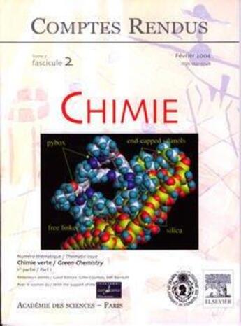 Couverture du livre « Comptes rendus academie des sciences, chimie, t.7, fascicule 2, fevrier 2004 : chimie verte / green ch » de  aux éditions Elsevier