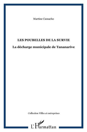 Couverture du livre « Les poubelles de la survie » de Camacho Martine aux éditions L'harmattan