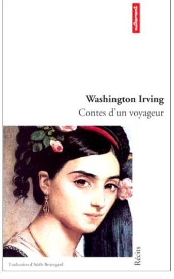 Couverture du livre « Les contes d'un voyageur » de Washington Irving aux éditions Autrement