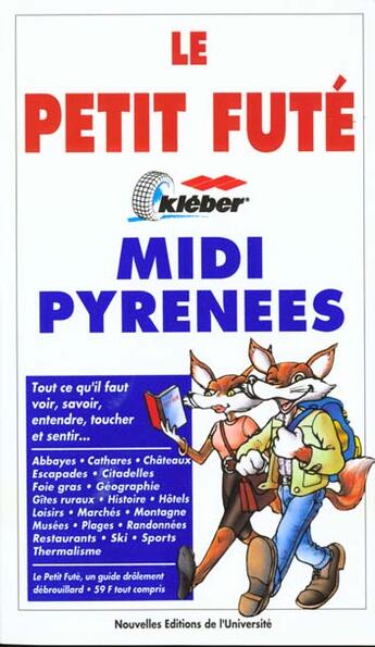 Couverture du livre « Midi pyrenees, le petit fute (edition 3) » de Collectif Petit Fute aux éditions Le Petit Fute