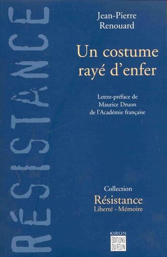 Couverture du livre « Un costume raye d'enfer » de Jean-Pierre Renouard aux éditions Felin