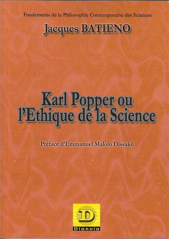 Couverture du livre « Karl Popper ou l'éthique de la science » de Jacques Batieno aux éditions Dianoia