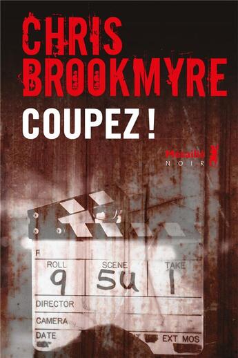 Couverture du livre « Coupez ! » de Chris Brookmyre aux éditions Metailie