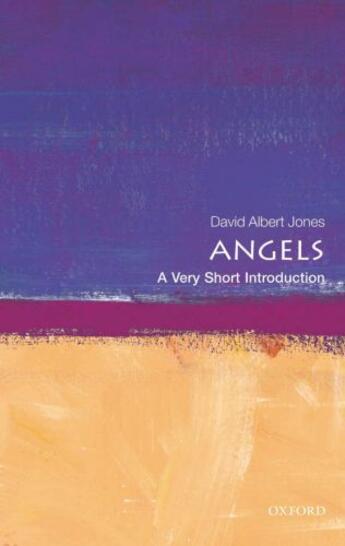 Couverture du livre « Angels: A Very Short Introduction » de Jones David Albert aux éditions Oup Oxford