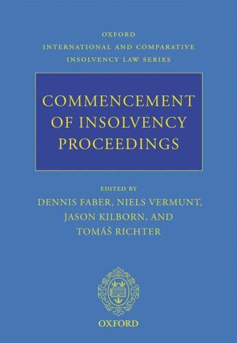 Couverture du livre « Commencement of Insolvency Proceedings » de Dennis Faber aux éditions Oup Oxford