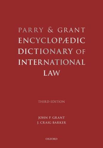 Couverture du livre « Parry and Grant Encyclopaedic Dictionary of International Law » de Barker J Craig aux éditions Oxford University Press Usa