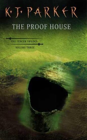 Couverture du livre « The Proof House » de K.J. Parker aux éditions Little Brown Book Group Digital