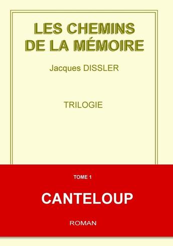 Couverture du livre « CANTELOUP » de Jacques Dissler aux éditions Lulu