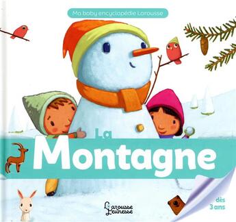 Couverture du livre « La montagne » de Anne Royer et Vanessa Gautier aux éditions Larousse