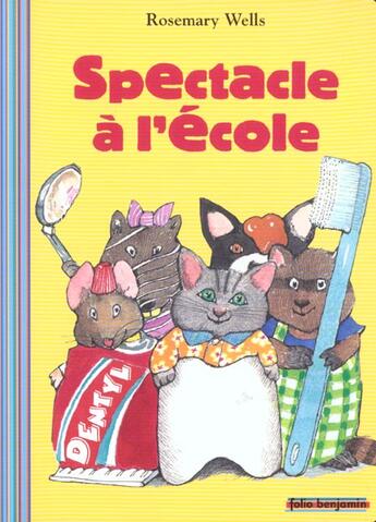 Couverture du livre « Spectacle à l'école » de Wells Rosemary aux éditions Gallimard-jeunesse