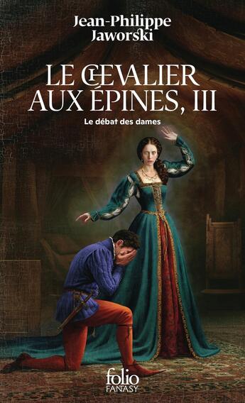 Couverture du livre « Le chevalier aux épines » de Jean-Philippe Jaworski aux éditions Folio