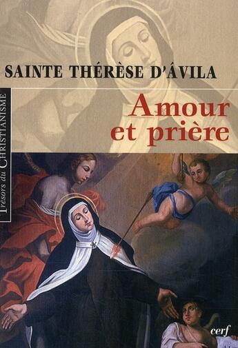 Couverture du livre « Amour et prière » de Sainte Therese D'Avila aux éditions Cerf