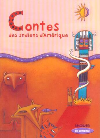 Couverture du livre « Contes des Indiens d'Amérique ; CE2 » de Francois Guillaumond aux éditions Magnard