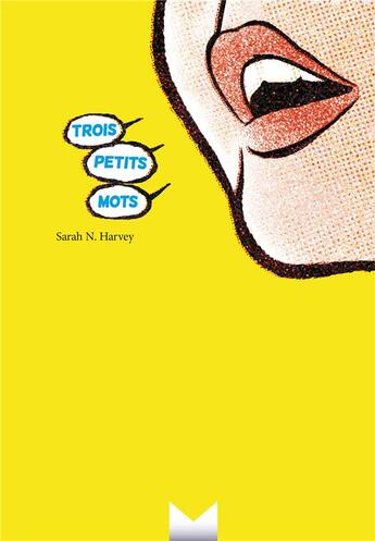 Couverture du livre « Trois petits mots » de Sarah N. Harvey aux éditions Magnard