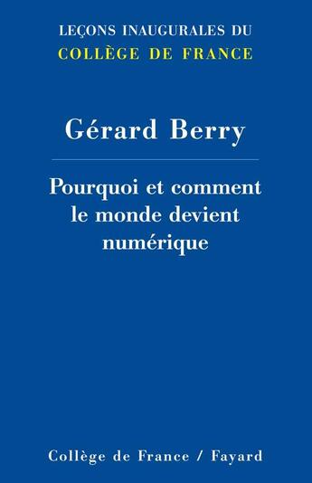 Couverture du livre « Pourquoi et comment le monde devient numérique » de Berry-G aux éditions Fayard