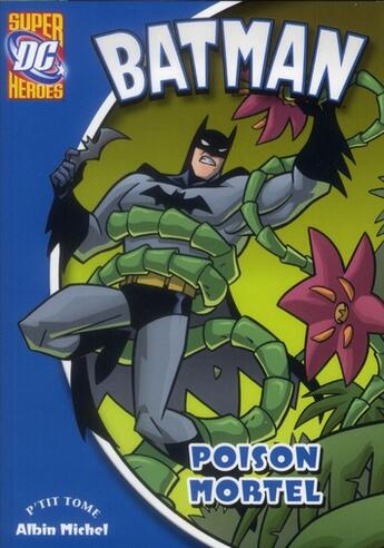 Couverture du livre « Batman T.2 ; poison mortel » de  aux éditions Albin Michel