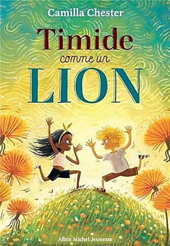 Couverture du livre « Timide comme un lion » de Camilla Chester aux éditions Albin Michel