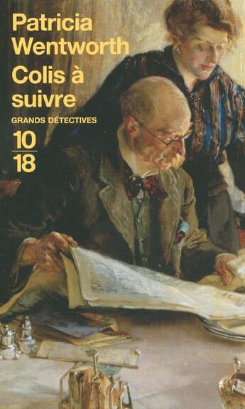 Couverture du livre « Colis à suivre » de Patricia Wentworth aux éditions 10/18