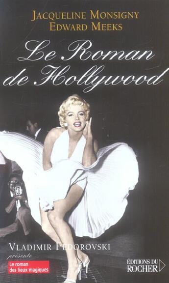 Couverture du livre « Le roman de hollywood » de Edward Meeks aux éditions Rocher