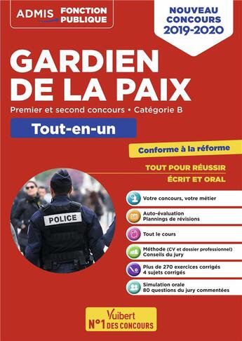 Couverture du livre « Gardien de la paix ; premier et second concours, catégorie B ; tout-en-un (édition 2019/2020) » de Francois Lavedan aux éditions Vuibert