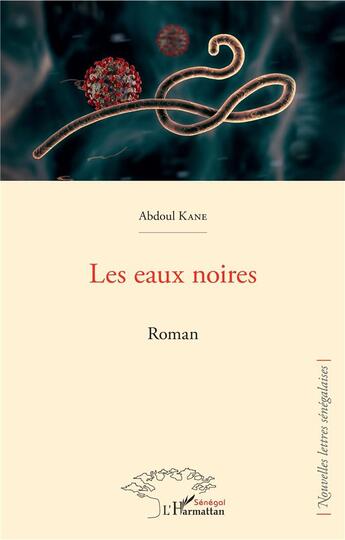 Couverture du livre « Les eaux noires » de Abdoul Kane aux éditions L'harmattan