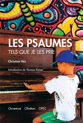 Couverture du livre « Les Psaumes tels que je les prie » de Christian Vez aux éditions Olivetan