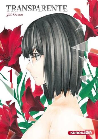 Couverture du livre « Transparente Tome 1 » de Jun Ogino aux éditions Kurokawa