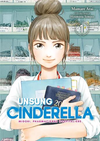 Couverture du livre « Unsung cinderella Tome 1 » de Mamare Arai aux éditions Meian