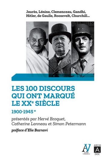 Couverture du livre « Les 100 discours qui ont marqué le XXe siècle » de Herve Broquet aux éditions Archipel