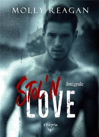 Couverture du livre « Stol'n love » de Molly Reagan aux éditions Elixyria