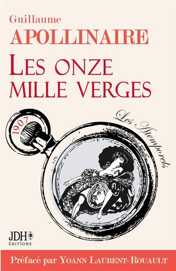 Couverture du livre « Les onze mille verges - ou les amours d'un hospodar » de Laurent-Rouault aux éditions Jdh